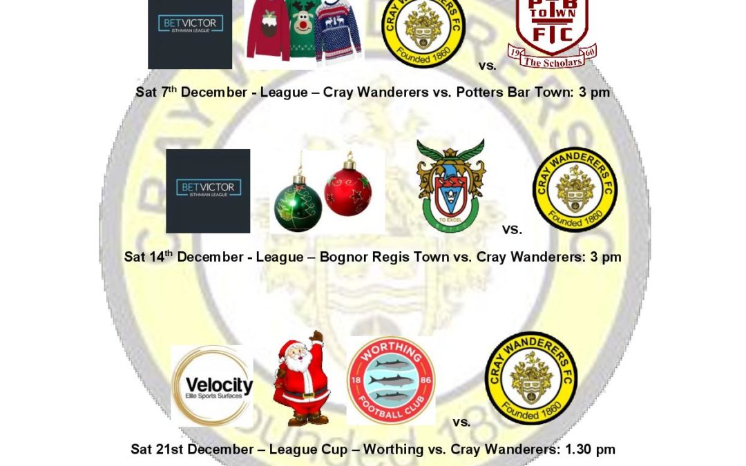 Cray Wanderers – December 1st team Fixtures