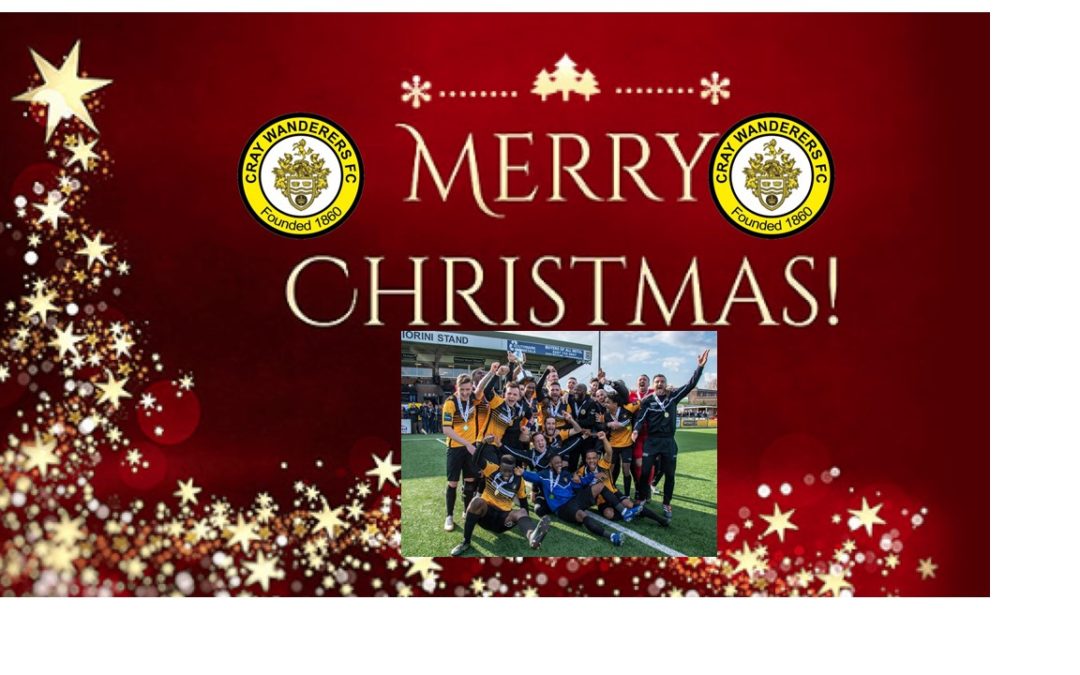 Wishing everyone a very Happy Christmas from Cray Wanderers