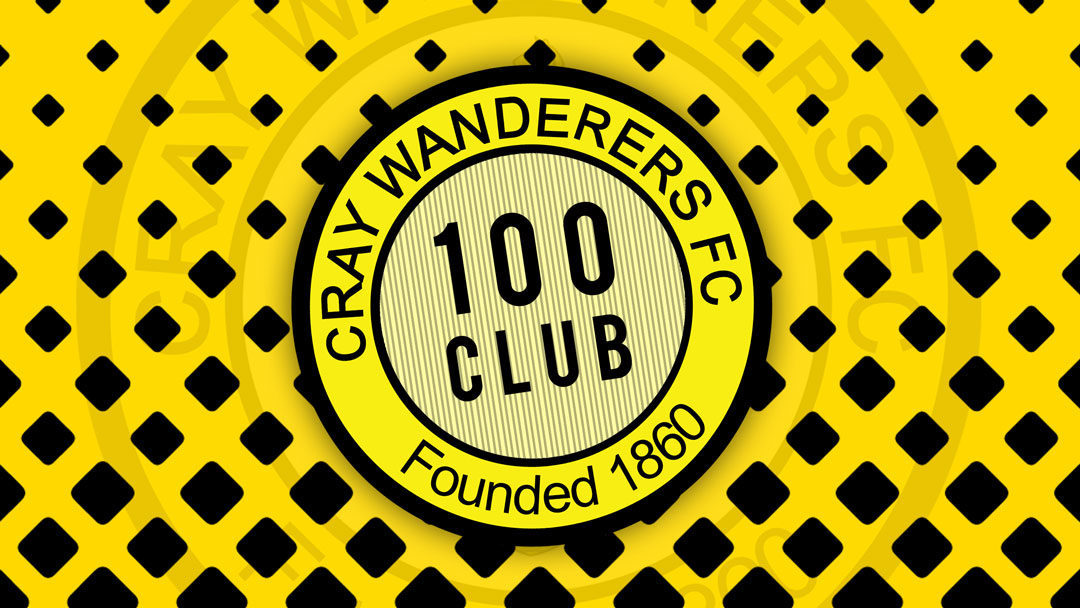 Cray Wanderers 100 Club Draw this Sunday + remaining dates in 2020 + how to join