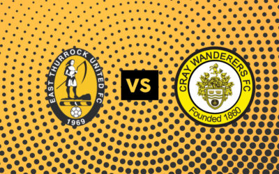 East Thurrock United v Cray Wanderers – Sat, 26th September – 3pm – Match Preview & Directions.