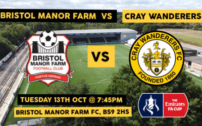 Bristol Manor Farm v Cray Wanderers – FA Cup 3QR – 13/10/20 – TICKETS SOLD OUT