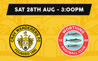 Cray Wanderers vs Worthing – Isthmian Premier – Saturday 28th August, 3pm – Match Preview