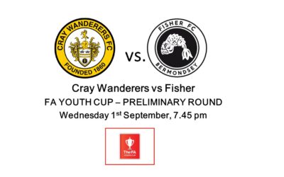 Cray Wanderers vs Fisher – FA Youth Cup Preliminary Round – Wednesday 1st Sept , 7.45 pm – Match Preview