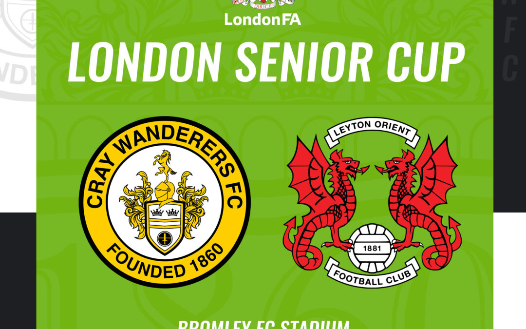 Cray Wanderers vs Leyton Orient – London Senior Cup 1st Round – Wednesday 2nd November – 7.45 pm – Match Preview