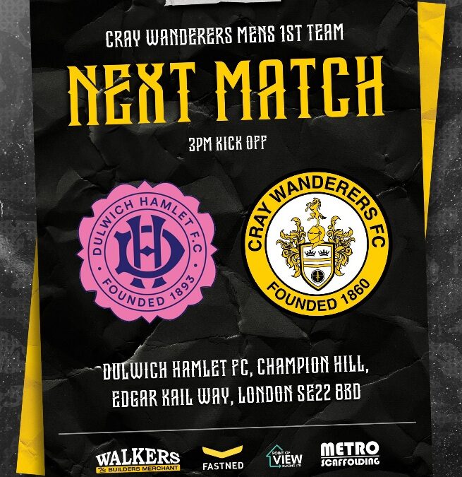 Dulwich Hamlet vs Cray Wanderers – Isthmian Premier – Saturday 27th April, 3 pm – Match Preview & Directions