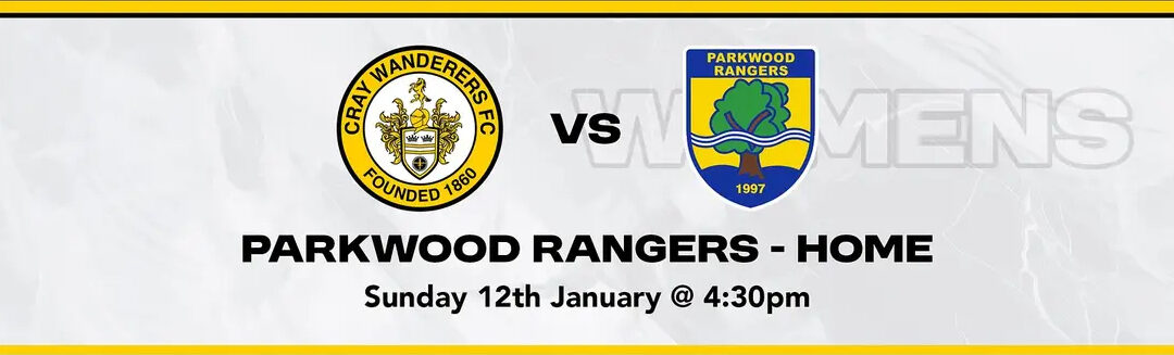 Cray Wanderers Women vs Parkwood Rangers Women – SECWFL Premier – Sunday 12th January, 4.30 pm